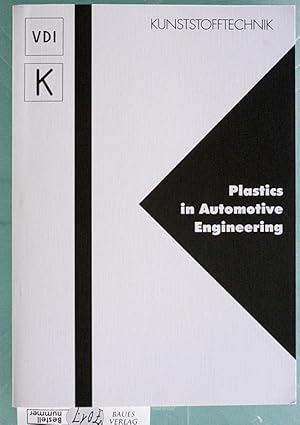 Plastics in Automotive Engineering Kunststofftechnik. Conference Plastics in Automotive Engineeri...