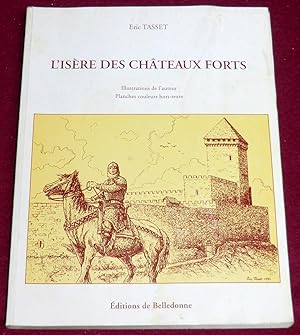 Bild des Verkufers fr L'ISERE DES CHTEAUX FORTS zum Verkauf von LE BOUQUINISTE