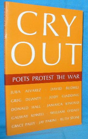 Immagine del venditore per Cry Out : Poets Protest the War venduto da Alhambra Books