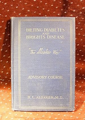 Imagen del vendedor de DIETING DIABETES AND BRIGHT'S DISEASE a la venta por THE BOOK VAULT