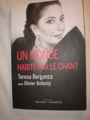 Seller image for Un monde habit par le chant. Teresa Berganza for sale by Librera Antonio Azorn