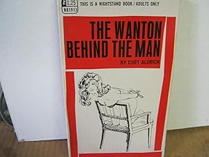 Imagen del vendedor de The Wanton Behind the Man Nb1913 a la venta por Open Door Books  MABA