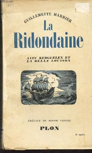 Imagen del vendedor de LA RIDONDAINE - AVEC KERGUELEN ET LA BELLE LOUISON. a la venta por Le-Livre