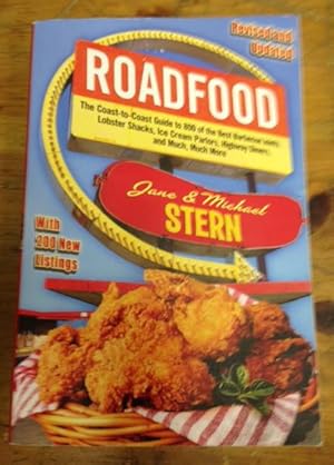 Seller image for Roadfood: The Coast-to-Coast Guide to 800 of the Best Barbecue Joints, Lobster Shacks, Ice Cream Parlors, Highway Diners, and Much, Much More for sale by Star Cat Books