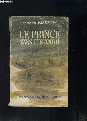 Seller image for LE PRINCE SANS HISTOIRE for sale by Le-Livre