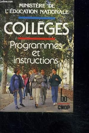 Seller image for COLLEGES- PROGRAMMES ET INSTRUCTIONS- MINISTERE DE L EDUCATION NATIONALE for sale by Le-Livre