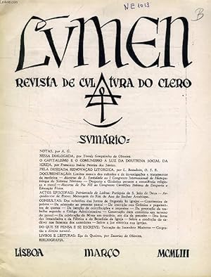 Seller image for LUMEN, REVISTA DE CULTURA DO CLERO, VOL. XVII, N 3, MARO 1953 (Sumario: NOTAS, por A. G. MISSA DIALOGADA, por Toms Gonalinho de Oliveira. O CAPITALISMO E O COMUNISMO  LUZ DA DOUTRINA SOCIAL DA IGREJA, por Francisco Incio Pereira dos Santos.) for sale by Le-Livre