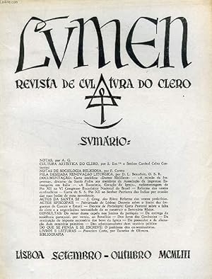 Seller image for LUMEN, REVISTA DE CULTURA DO CLERO, VOL. XVII, N 9-10, SET.-OUT. 1953 (Sumario: NOTAS, por A. G. CULTURA ARTSTICA DO CLERO, por S. Em.cia o Senhor Cardeal Celso Costantini. NOTAS DE SOCIOLOGIA RELIGIOSA, por F. Carmo. PELA DESEJADA RENOVAO.) for sale by Le-Livre