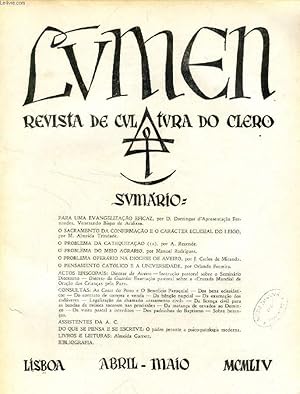 Seller image for LUMEN, REVISTA DE CULTURA DO CLERO, VOL. XVIII, N 4-5, ABRIL-MAIO 1954 (Sumario: PARA UMA EVANGELIZAO EFICAZ, por D. Domingos d\Apresentao Fernandes, Venerando Bispo de Acalisso. O SACRAMENTO DA CONFIRMAO E O CARACTER ECLESIAL DO LEIGO.) for sale by Le-Livre