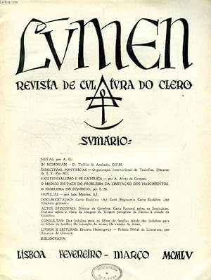 Seller image for LUMEN, REVISTA DE CULTURA DO CLERO, VOL. XIX, N 2-3, FAV.-MARO 1955 (Sumario: NOTAS, por A. G. IN MEMORIAM - D. Tefilo de Andrade, O.F.M. DIRECTIVAS PONTIFCIAS - Organizao Internacional do Trabalho, Discurso de S.S. Pio XII. EXISTENCIALISMO E F.) for sale by Le-Livre