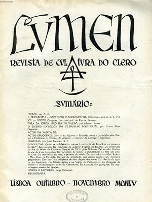 Seller image for LUMEN, REVISTA DE CULTURA DO CLERO, VOL. XIX, N 10-11, OUT.-NOV. 1955 (Sumario: NOTAS, por A. G. A EUCARISTIA - SACRIFCIO E SACRAMENTO, Rdiomensagem de S. S. Pio XII no XXXVI Congresso Internacional do Rio de Janeiro. FORA DA IGREJA NO H SALVAO.) for sale by Le-Livre