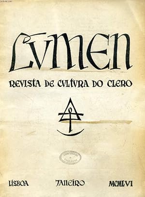 Seller image for LUMEN, REVISTA DE CULTURA DO CLERO, VOL. XX, N 1, JAN. 1956 (Sumario: Notas, por A. C. A. MENDES FERNANDES - A Educao na Concordata Portuguesa. JOS MANUEL GUERREIRO -A Educao Moderna e o Clima Educativo. HENRIQUE MARQUES -O Ressurgir do Latim.) for sale by Le-Livre