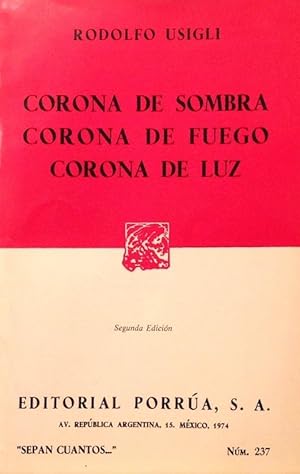 Imagen del vendedor de Corona de sombra; Corona de fuego; Corona de luz. a la venta por Girol Books Inc.