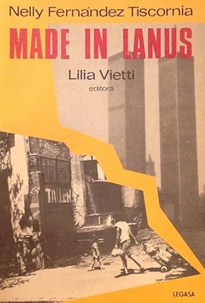 Imagen del vendedor de Made in Lanus; Made in Buenos Aires (Texto bilinge). a la venta por Girol Books Inc.