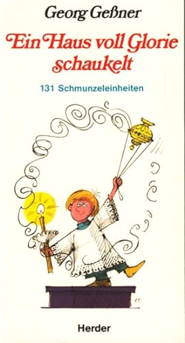 Immagine del venditore per Ein Haus voll Glorie schaukelt : 131 Schmunzeleinheiten ;. venduto da TF-Versandhandel - Preise inkl. MwSt.