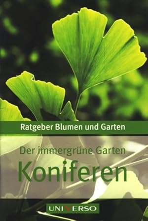 Ratgeber Blumen und Garten ~ Der immergrüne Garten - Koniferen.