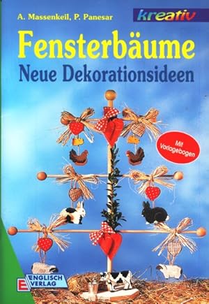 Fensterbäume - Neue Dekorationsideen : Mit Vorlagebogen ;.