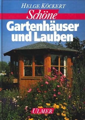 Bild des Verkufers fr Schne Gartenhuser und Lauben ;. zum Verkauf von TF-Versandhandel - Preise inkl. MwSt.