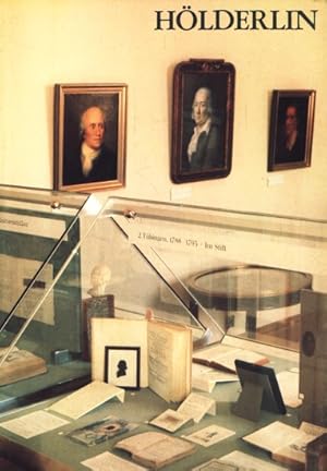 Hölderlin ~ Ständige Ausstellung des Schiller-Nationalmuseums und des Deutschen Literaturarchivs ...