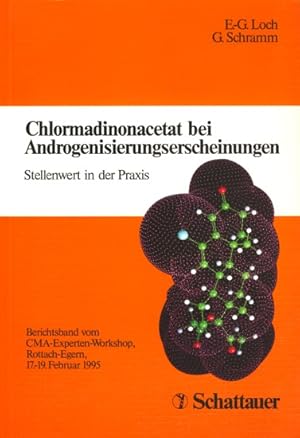 Seller image for Chlormadinonacetat bei Androgenisierungserscheinungen - Stellenwert in der Praxis ;. Berichtsband vom CMA-Experten-Workshop, Rottach-Egern, 17. - 19. Februar 1995 ; mit 33 Tabellen, for sale by TF-Versandhandel - Preise inkl. MwSt.