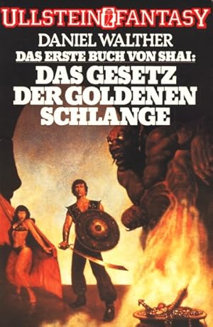 Imagen del vendedor de Ullstein Fantasy ~ Das Buch von Shai I: Das Gesetz der goldenen Schlange : Roman ;. a la venta por TF-Versandhandel - Preise inkl. MwSt.