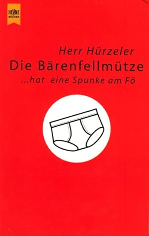 Die Bärenfellmütze . hat eine Spunke am Fö ;.