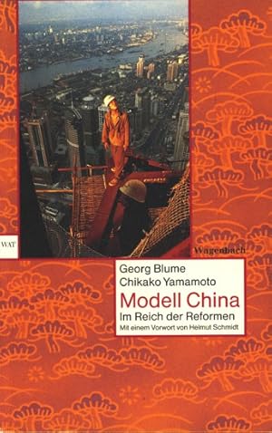 Seller image for Modell China : im Reich der Reformen. for sale by TF-Versandhandel - Preise inkl. MwSt.