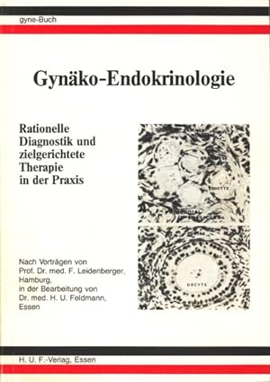 Bild des Verkufers fr Gynko-Endokrinologie - Rationelle Diagnostik und zielgerichtete Therapie in der Praxis ;. zum Verkauf von TF-Versandhandel - Preise inkl. MwSt.