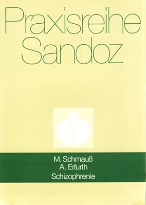 Immagine del venditore per Praxisreihe Sandoz ~ Schizophrenie ;. venduto da TF-Versandhandel - Preise inkl. MwSt.
