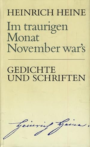 Im traurigen Monat November war s : Gedichte u. Schriften ;.