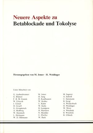 Seller image for Neuere Aspekte zu Betablockade und Tokolyse ;. Mit 61 Abbildungen und 25 Tabellen, for sale by TF-Versandhandel - Preise inkl. MwSt.