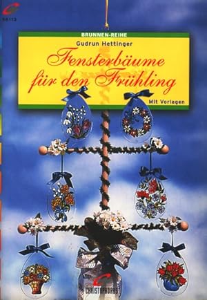 Brunnen-Reihe 56113 ~ Fensterbäume für den Frühling : Mit Vorlagen ;.