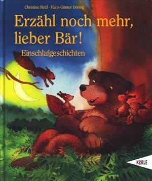 Seller image for Erzhl noch mehr, lieber Br! : Einschlafgeschichten zum Vorlesen ;. for sale by TF-Versandhandel - Preise inkl. MwSt.
