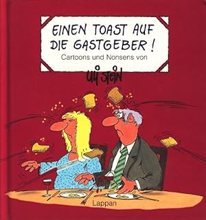 Einen Toast auf die Gastgeber! : Cartoons und Nonsens ;.