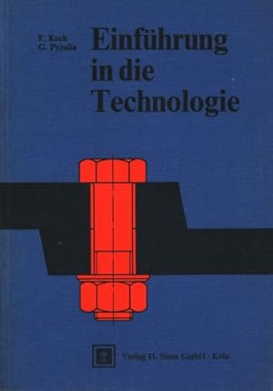 Bild des Verkufers fr Einfhrung in die Technologie ;. zum Verkauf von TF-Versandhandel - Preise inkl. MwSt.