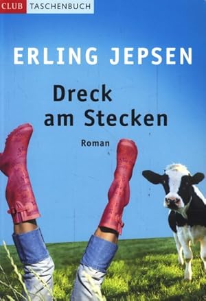 Imagen del vendedor de Club Taschenbuch ~ Dreck am Stecken : Roman. a la venta por TF-Versandhandel - Preise inkl. MwSt.