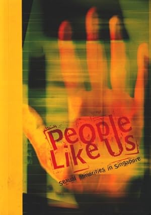 Immagine del venditore per People like us : sexual minorities in Singapore. venduto da TF-Versandhandel - Preise inkl. MwSt.