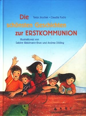 Seller image for Die schnsten Geschichten zur Erstkommunion. for sale by TF-Versandhandel - Preise inkl. MwSt.