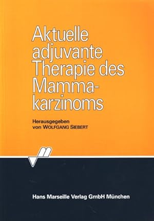 Seller image for Aktuelle adjuvante Therapie des Mammakarzinoms ;. for sale by TF-Versandhandel - Preise inkl. MwSt.