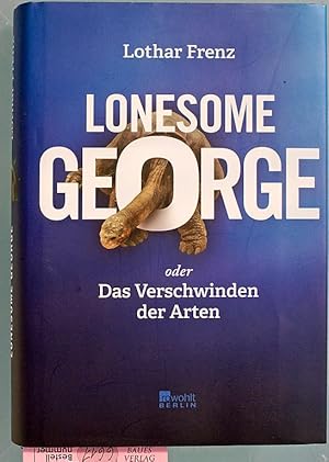 Lonesome George oder Das Verschwinden der Arten