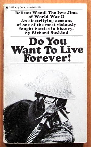 Seller image for Do You Want to Live Forever! for sale by Ken Jackson