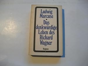 Bild des Verkufers fr Das denkwrdige Leben des Richard Wagner. zum Verkauf von Ottmar Mller