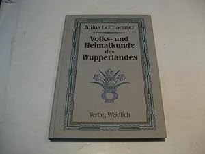 Imagen del vendedor de Volks- und Heimatkunde des Wupperlandes. a la venta por Ottmar Mller