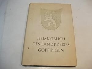 Imagen del vendedor de Heimatbuch des Landkreises Gppingen. a la venta por Ottmar Mller