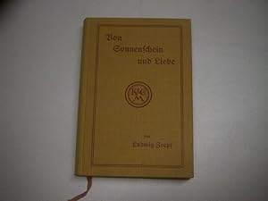 Imagen del vendedor de Von Sonnenschein und Liebe. a la venta por Ottmar Mller