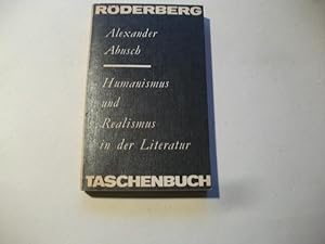 Bild des Verkäufers für Humanismus und Realismus in der Literatur. zum Verkauf von Ottmar Müller