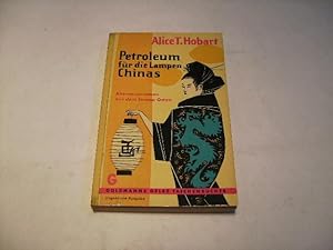 Seller image for Petroleum fr die Lampen Chinas. Abenteuerroman aus dem fernen Osten. for sale by Ottmar Mller