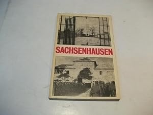 Immagine del venditore per Sachsenhausen. Dokumente, Aussagen, Forschungsberichte und Erlebnisberichte ber das ehemalige Konzentrationslager Sachsenhausen. venduto da Ottmar Mller