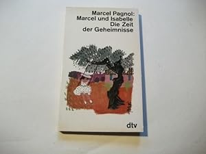 Seller image for Marcel und Isabelle. Die Zeit der Geheimnisse. for sale by Ottmar Mller