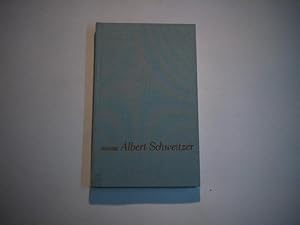 Bild des Verkufers fr Albert Schweitzer. Ein Leben fr die Menschlichkeit. zum Verkauf von Ottmar Mller